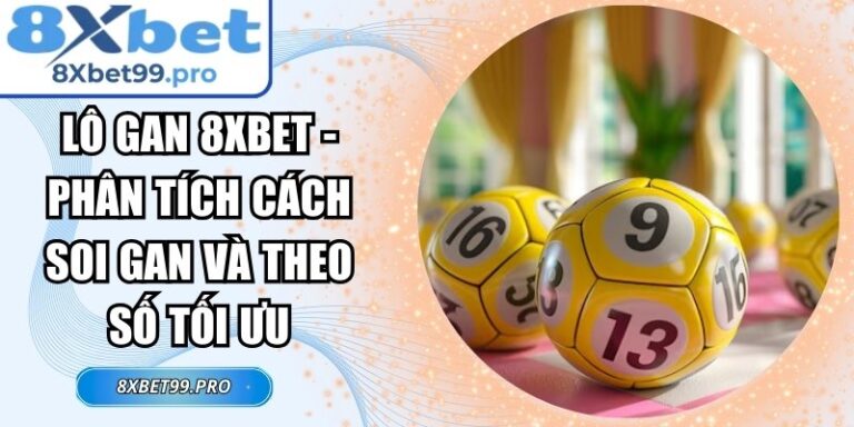 Lô gan 8xbet