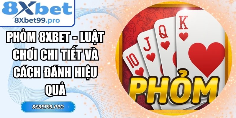 Phỏm 8xbet